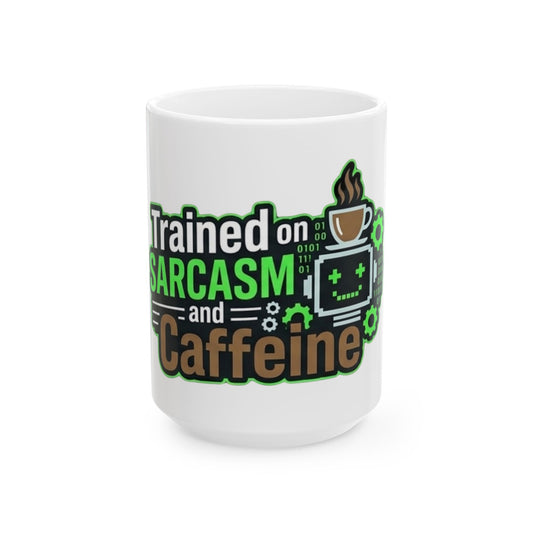 "Trained on Sarcasm" White Ceramic Mug