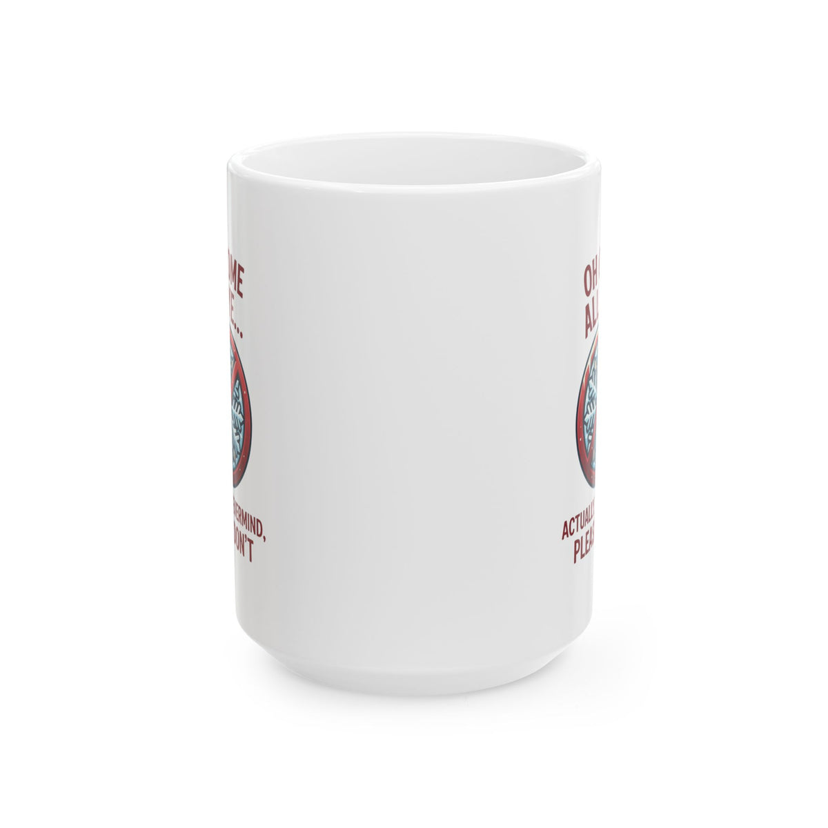"Oh Come All Ye" White Ceramic Mug