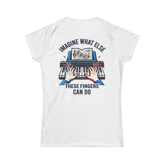 Color: White | Imagine What Else These Fingers Can Do Women's Tee