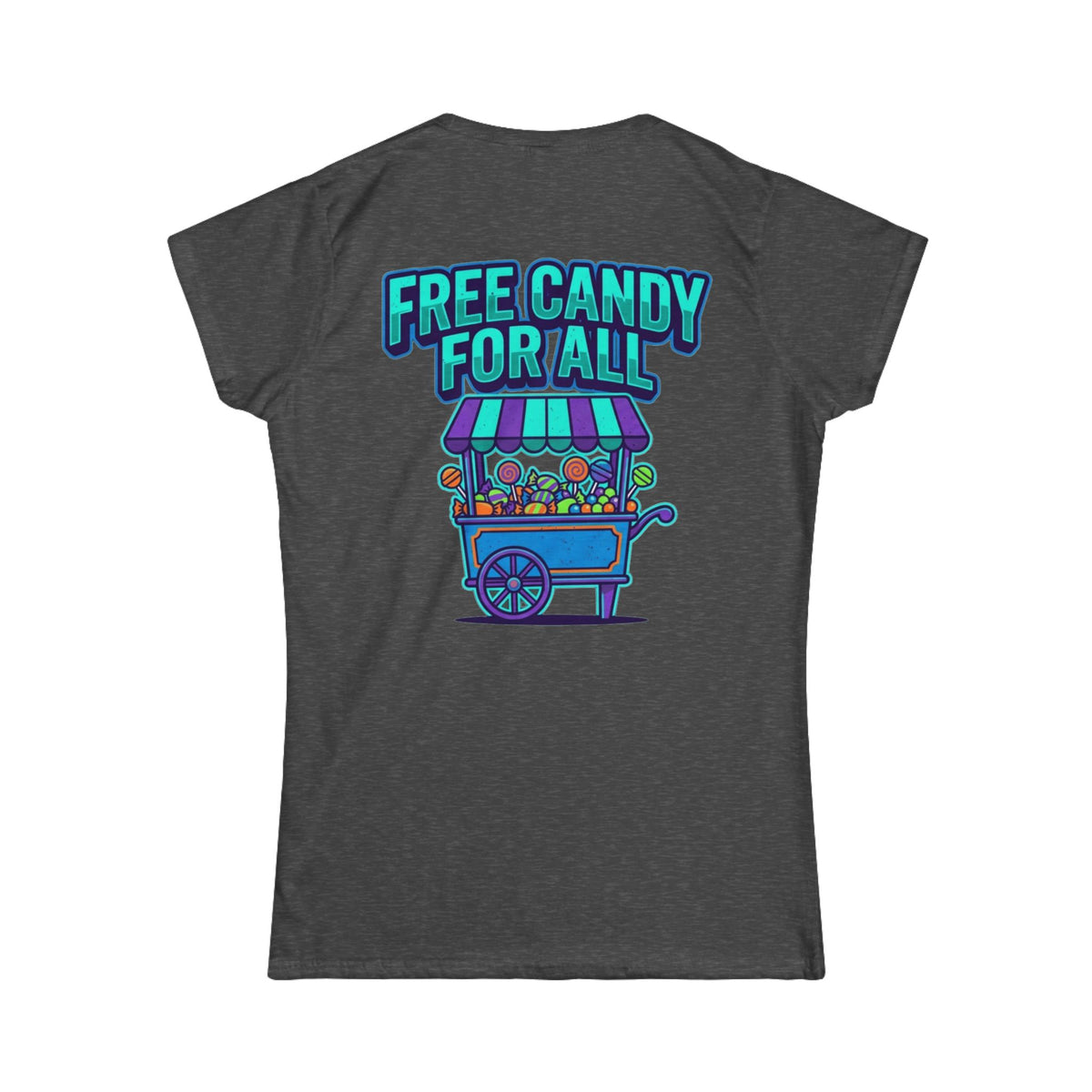 Color: Dark Heather | Free Candy For All Women's Tee