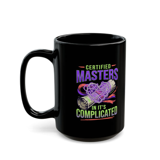 "Certified In It's Complicated" Black Ceramic Mug