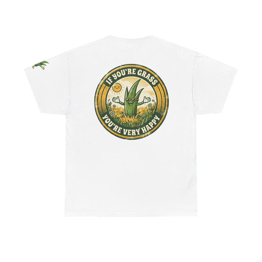 Color: White | If You're Grass You're Very Happy Premium Graphic Tee