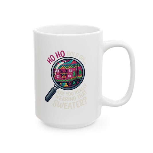 "Ugly Sweater" White Ceramic Mug