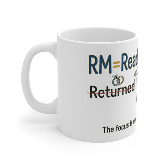 RM: Ready for Marriage (Probably Not) | 11oz Mug