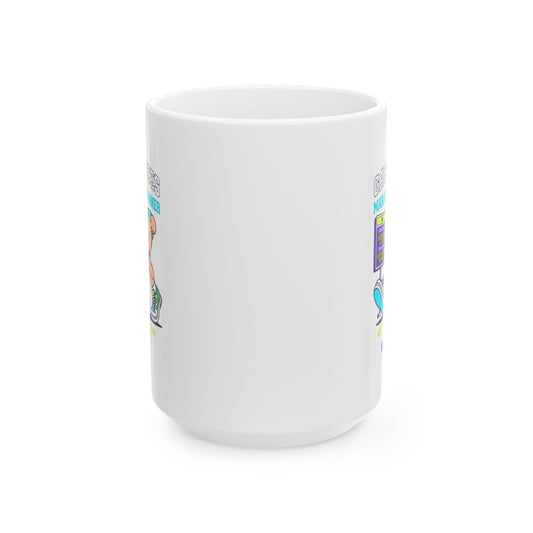 "Gas Prices Made Me a Marathon Runner" White Ceramic Mug