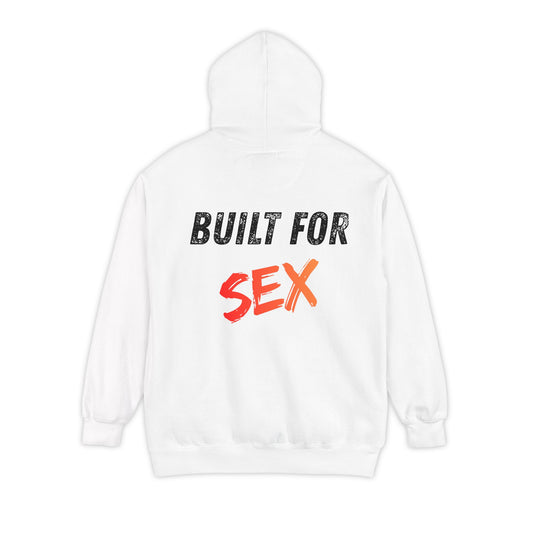 Color: White | Built for Sex Garment-Dyed Hoodie