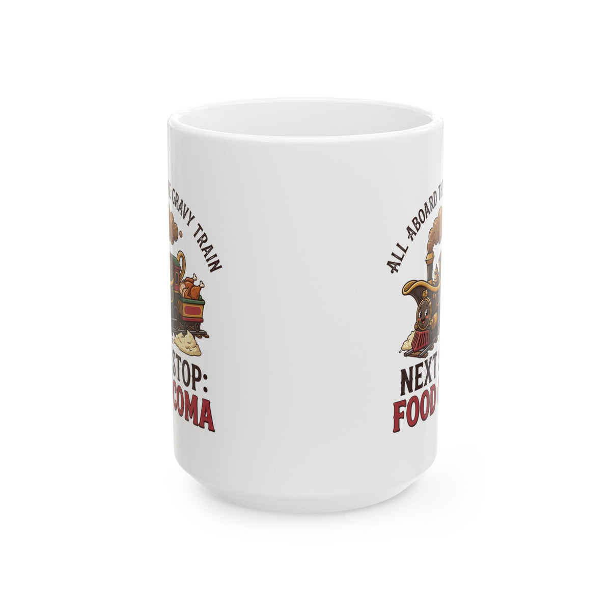 "Next Stop Food Coma" White Ceramic Mug