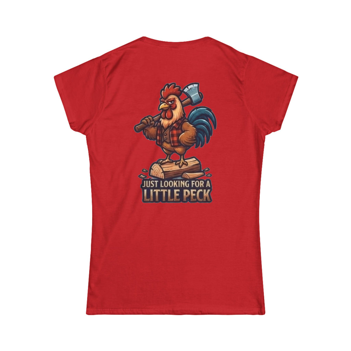 "Looking For A Little Peck" Women's Tee