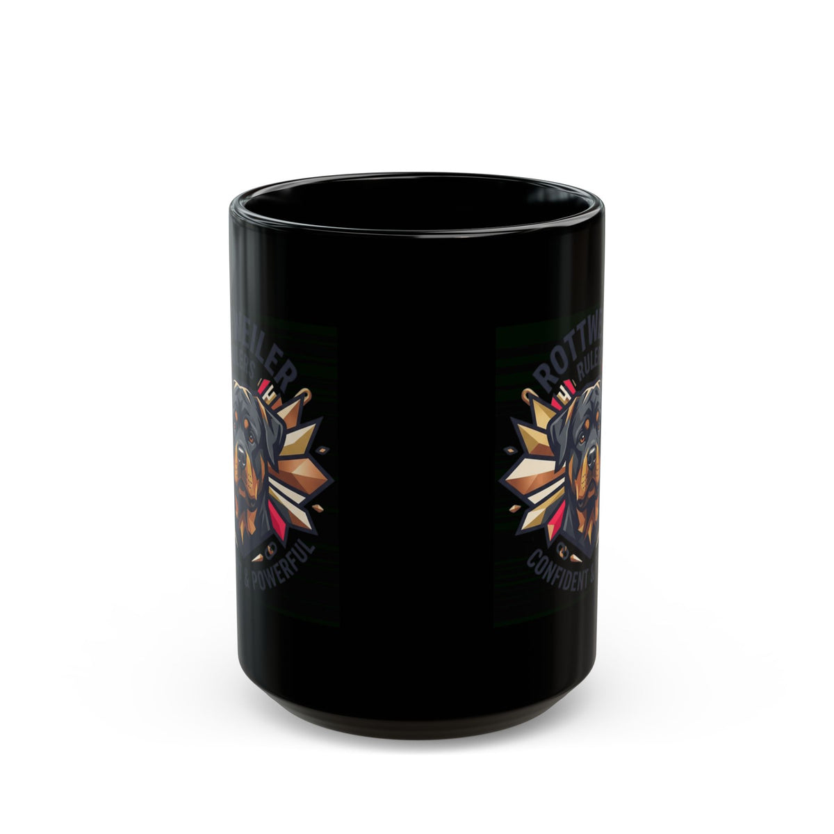 "Rottweiler Rulers Confident Powerful" Black Ceramic Mug