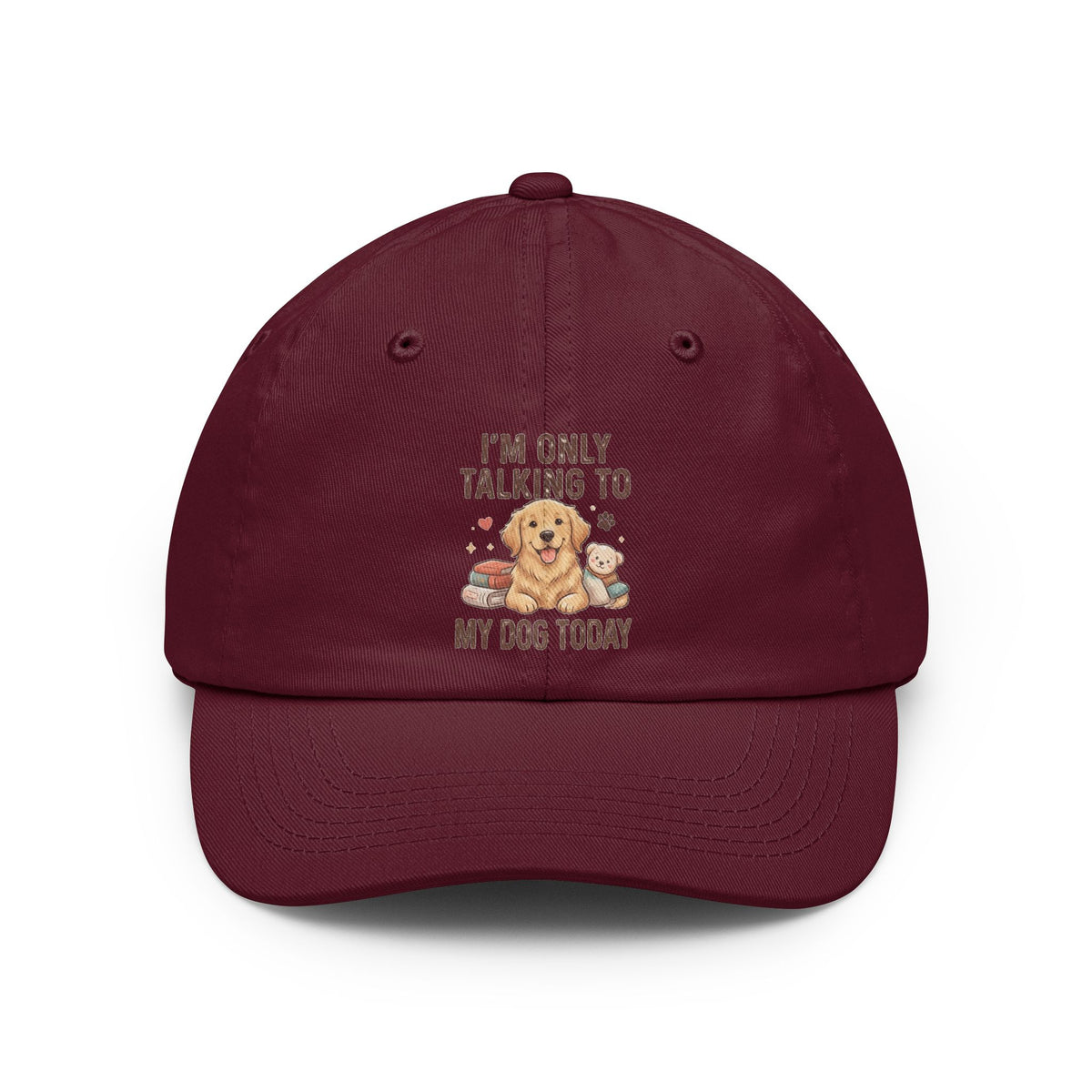 Color: Maroon | I'm Only Talking To My Dog Today Dad Hat