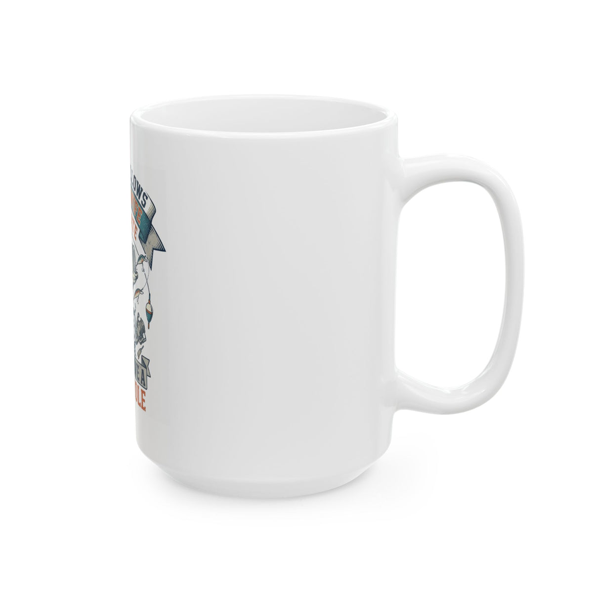 "Never Leave A Good Hole" White Ceramic Mug