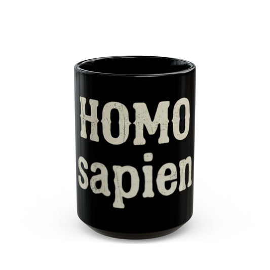 "Are You Calling Me a Homo-Sapien" Black Ceramic Mug — Graphic