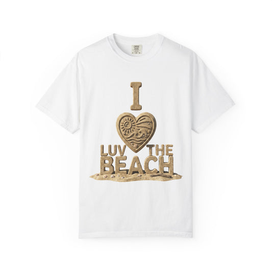Color: White | I Luv The Beach Unisex Garment-Dyed Tee
