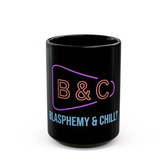 "Good Book Series Blasphemy & Chill" Black Ceramic Mug — Graphic