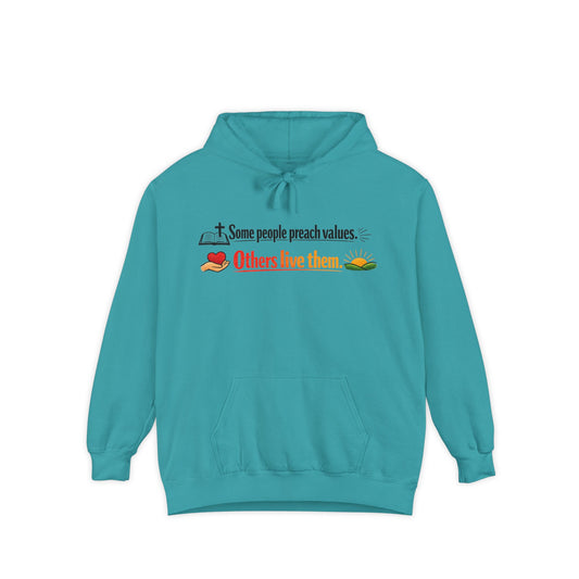 Color: Seafoam | Some People Preach Values Garment-Dyed Hoodie