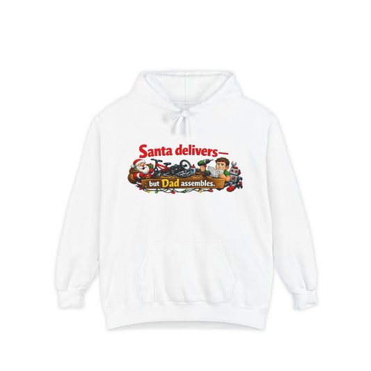 Color: White | Santa's Easy Job - Dad's Assembly Hell | Garment-Dyed Hoodie — AttitudeShirts