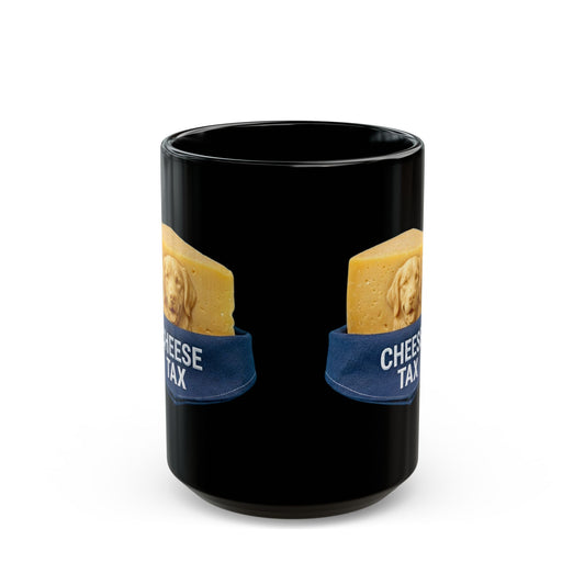 "Cheese Tax" Black Ceramic Mug — Graphic