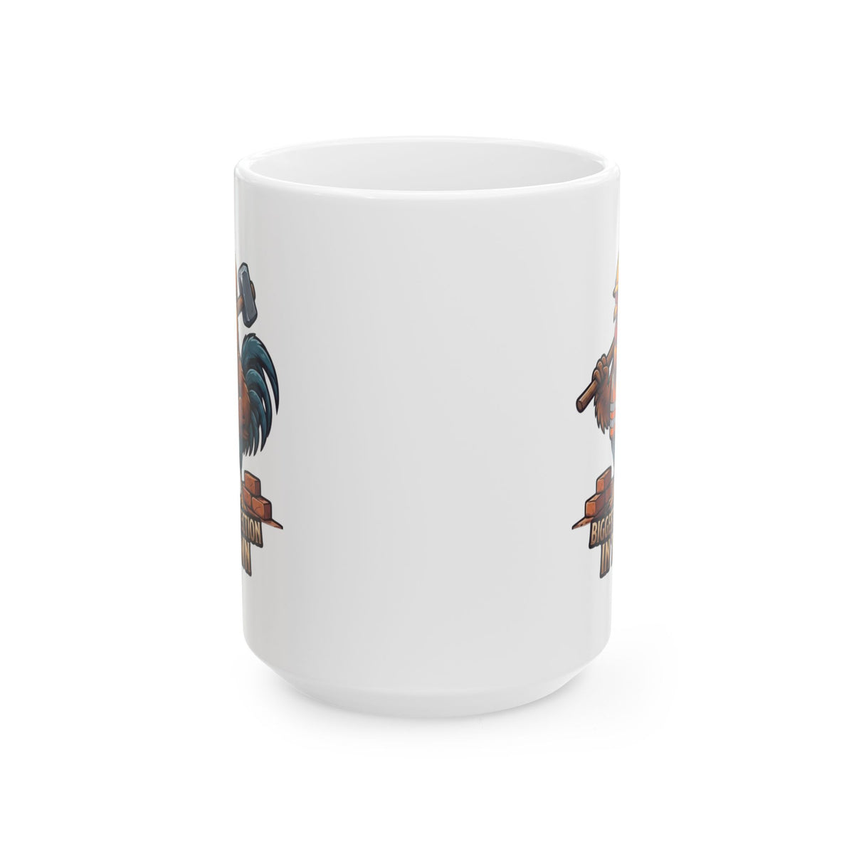 "Biggest Erection in Town" White Ceramic Mug