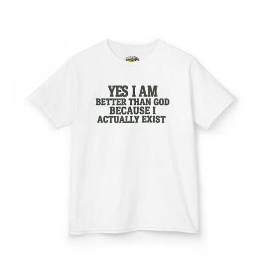 Color: White | Better than God Kids Tee