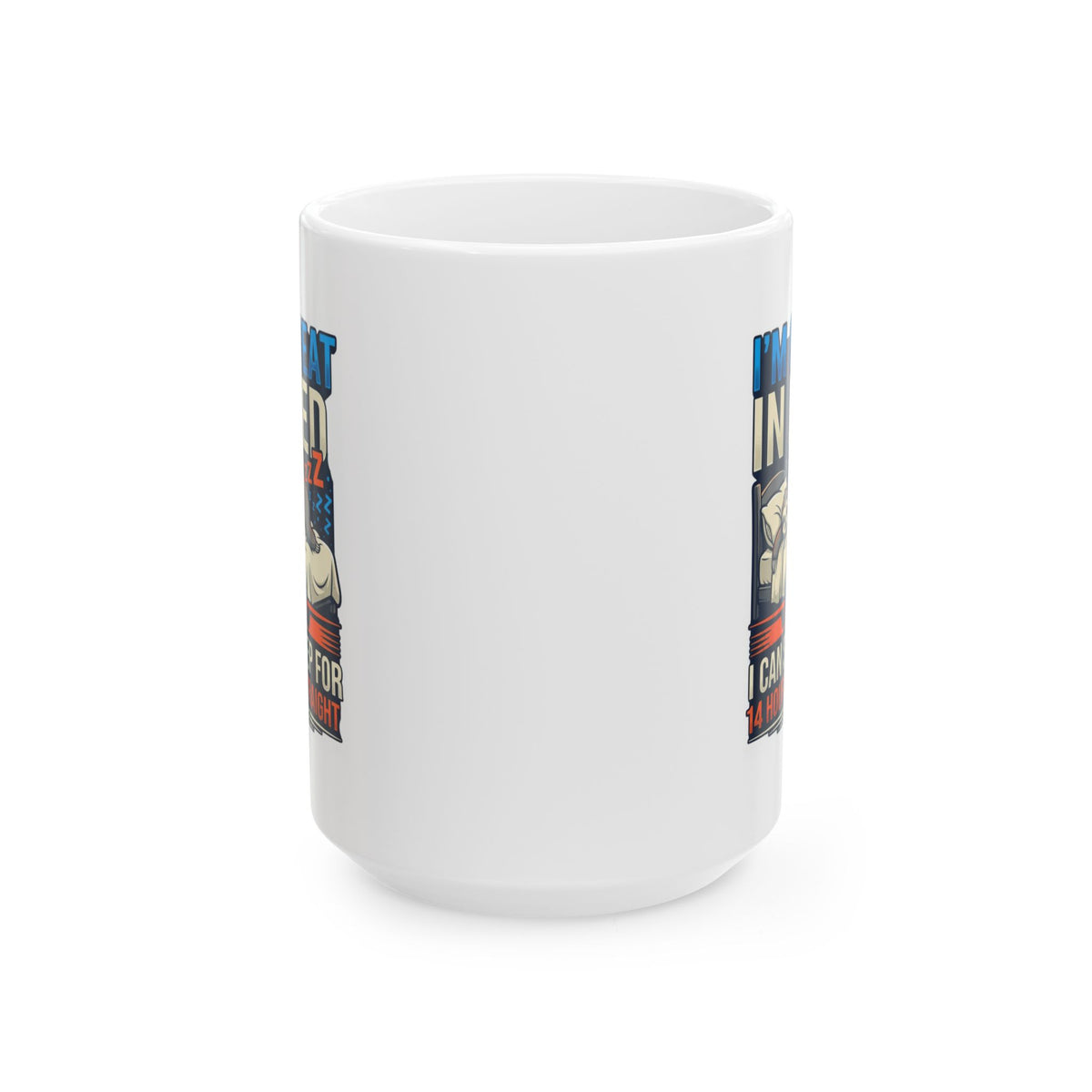 "I'm Great In Bed" White Ceramic Mug