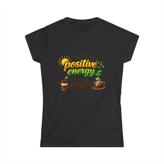 Color: Black | Coffee IS My Positive Energy | Women's Tee — AttitudeShirts