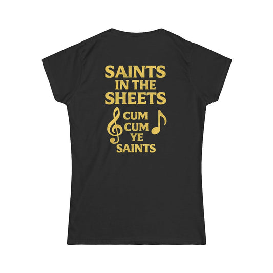 Color: Black | Cum Cum Ye Saints Women's Tee