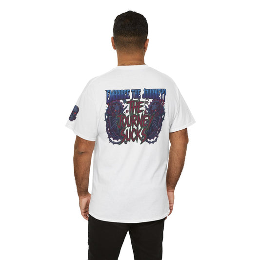 Color: White | Embrace the Journey - The Journey Sucks Premium Graphic Tee
