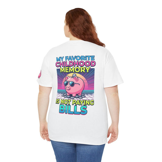 Color: White | Favortie Childhood Memories - Not Paying Bills Premium Graphic Tee