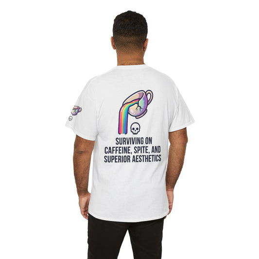 Color: White | Surviving on Caffeine Spite and Superior Aesthetics Premium Graphic Tee
