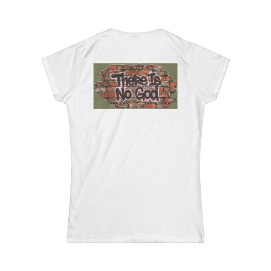 Color: White | There is No God Women's Tee