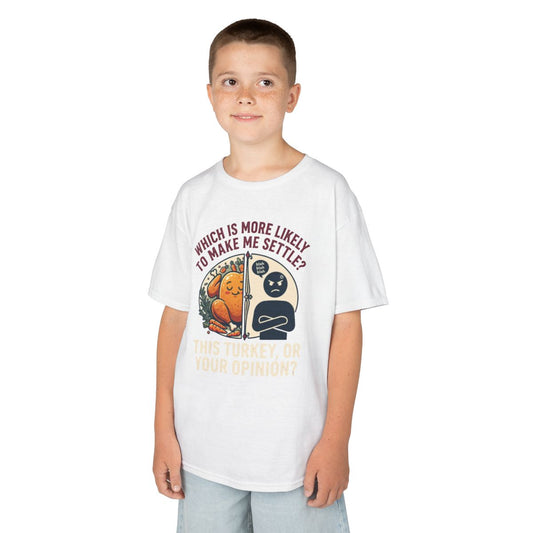 Color: White | This Turikey Or Your Opinion Kids Tee