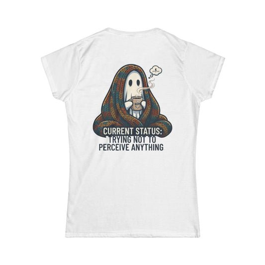 Color: White | Trying Not To Perceive Anything Women's Tee