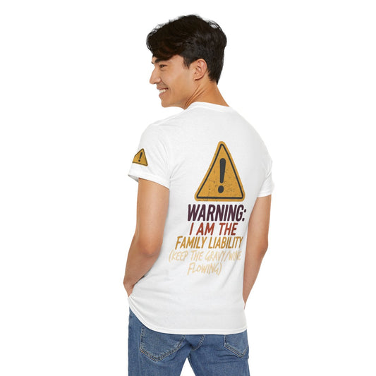 Color: White | Warning I am The Family Liability Premium Graphic Tee