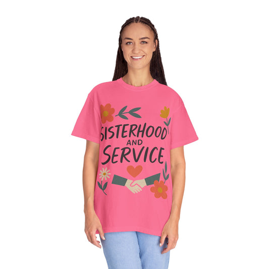 "Sisterhood and Service" Unisex Garment-Dyed T-shirt