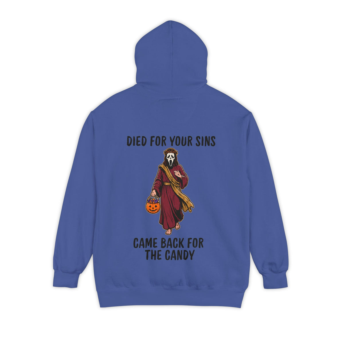 Color: Flo Blue | Died for Your Sins, Came Back for the Candy Garment-Dyed Hoodie