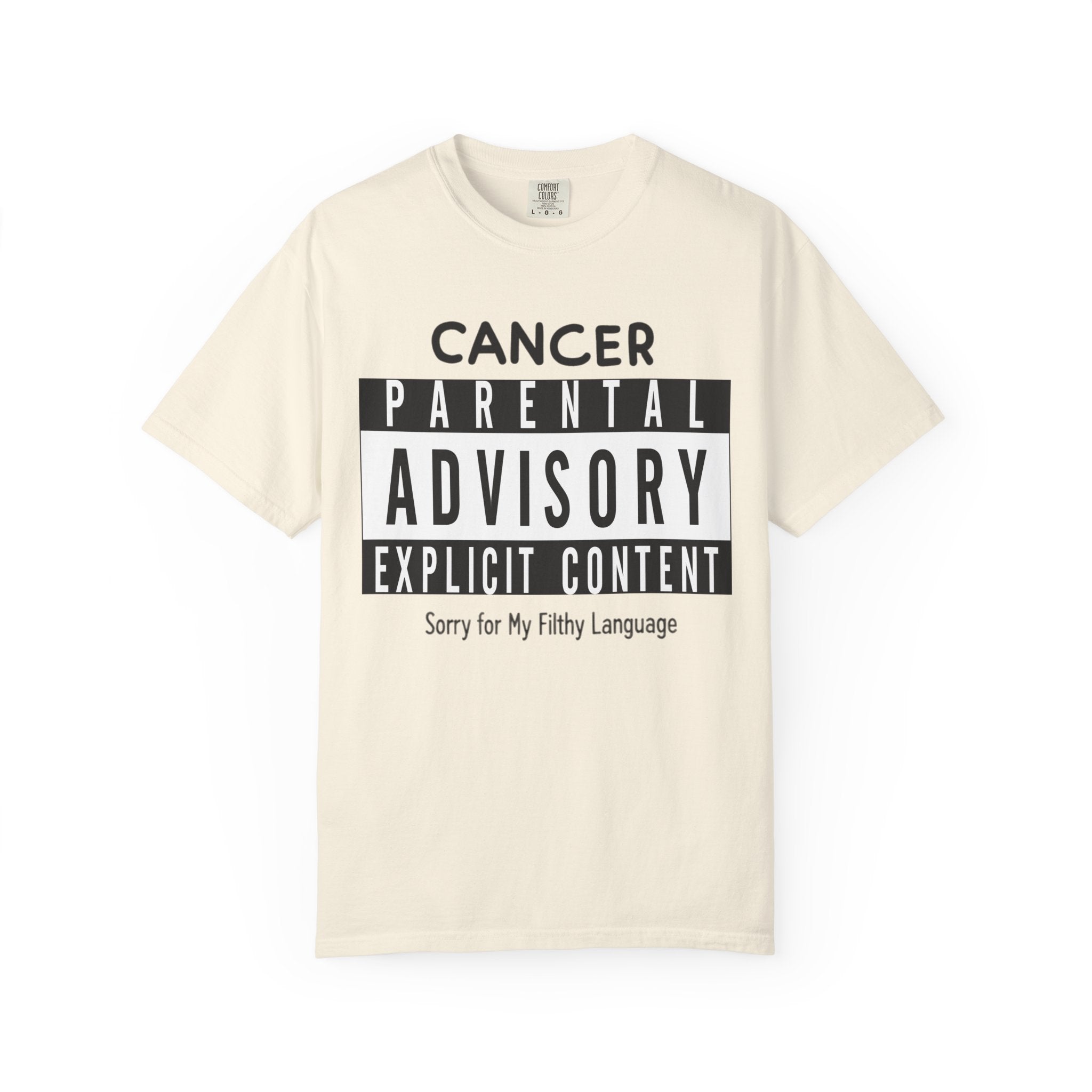 "Sorry For My Filthy Language" Unisex Garment-Dyed T-shirt