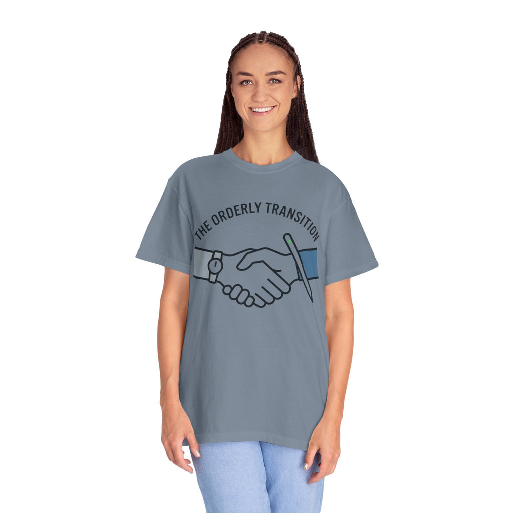 "Orderly Transition" Unisex Garment-Dyed Tee