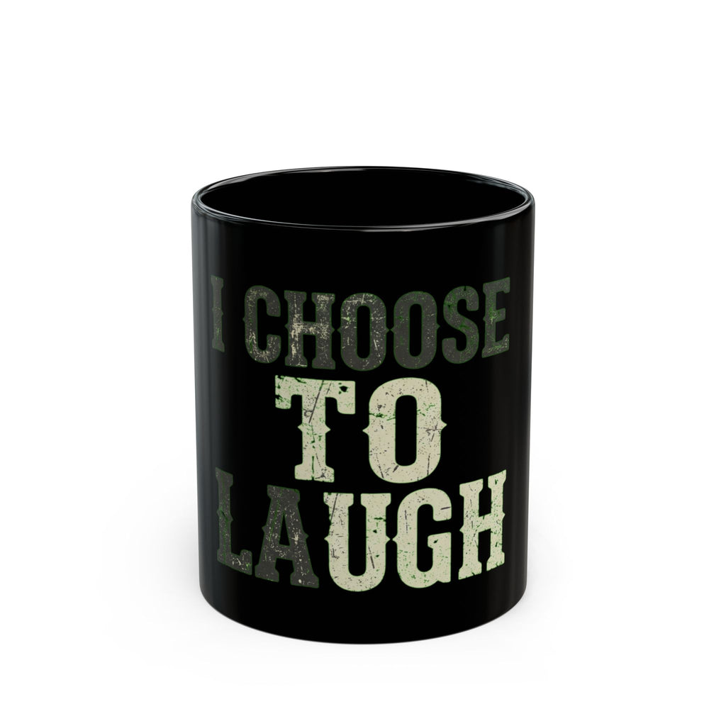 "Choose to Laugh" Black Ceramic Mug