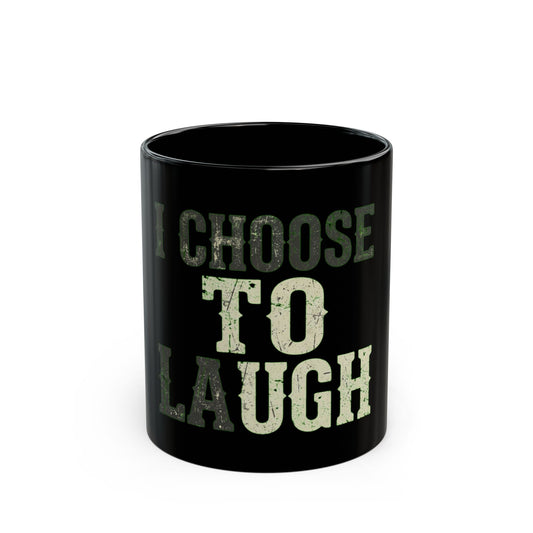 "Choose to Laugh" Black Ceramic Mug