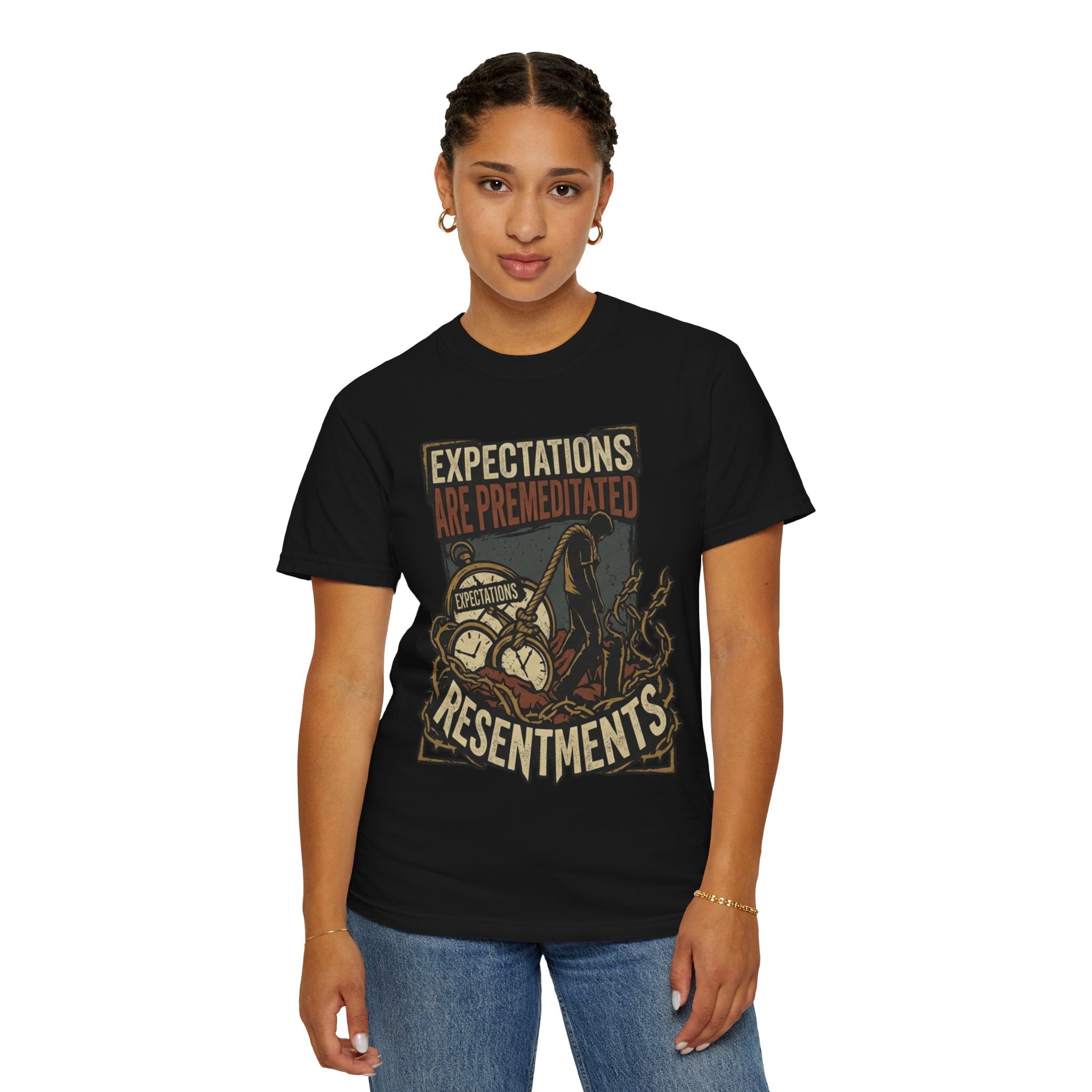 "Expectations Are Premeditated Resentments" Unisex Garment-Dyed Tee