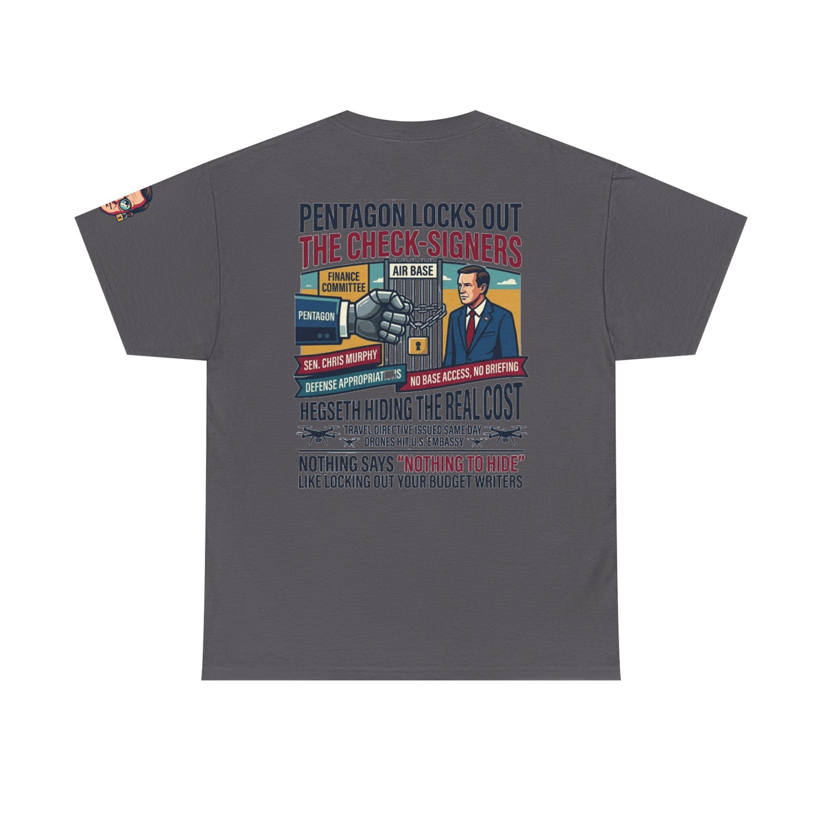 "Pentagon Locks Out The Check Signers" Premium Graphic Tee