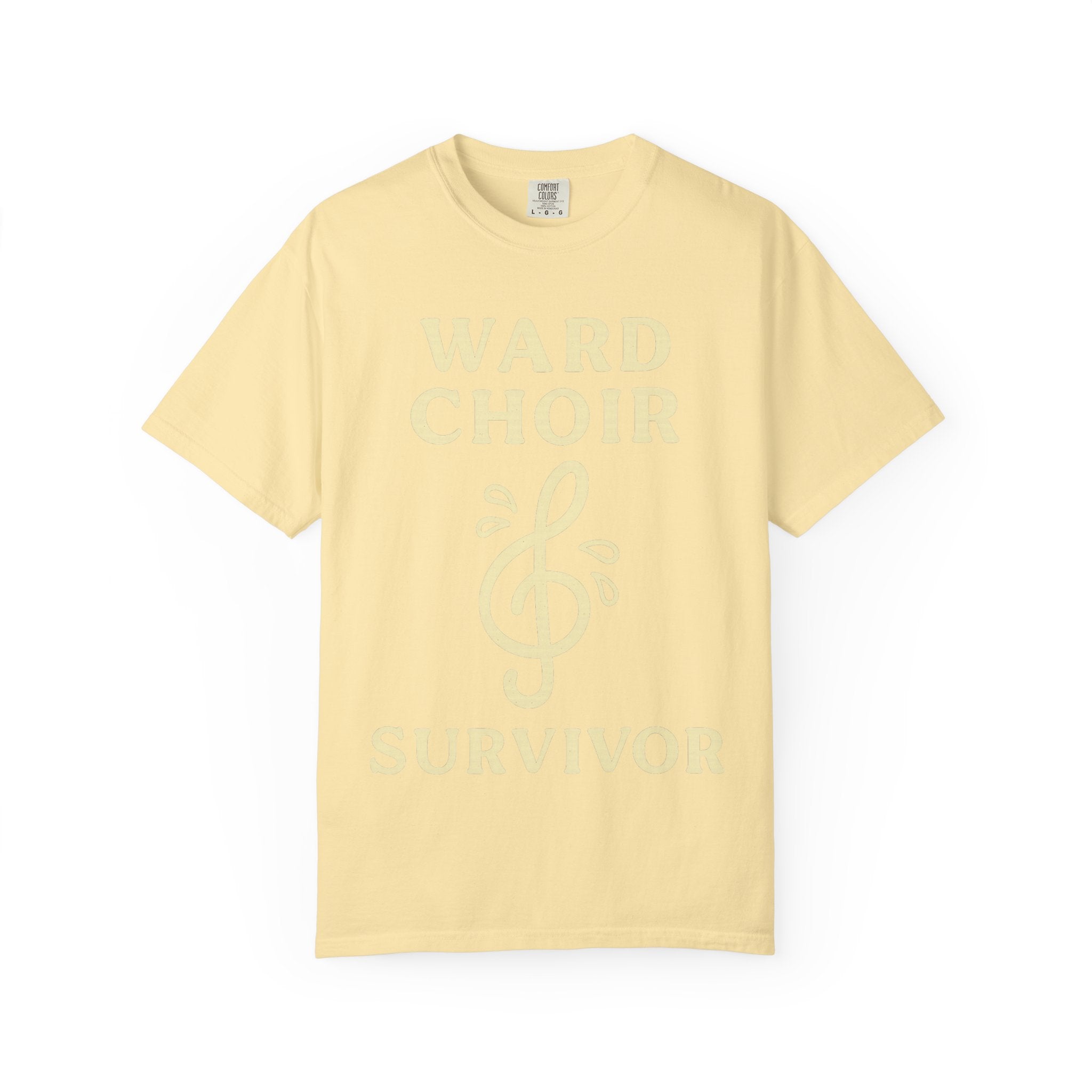 "Ward Choir Survivor" Unisex Garment-Dyed T-shirt
