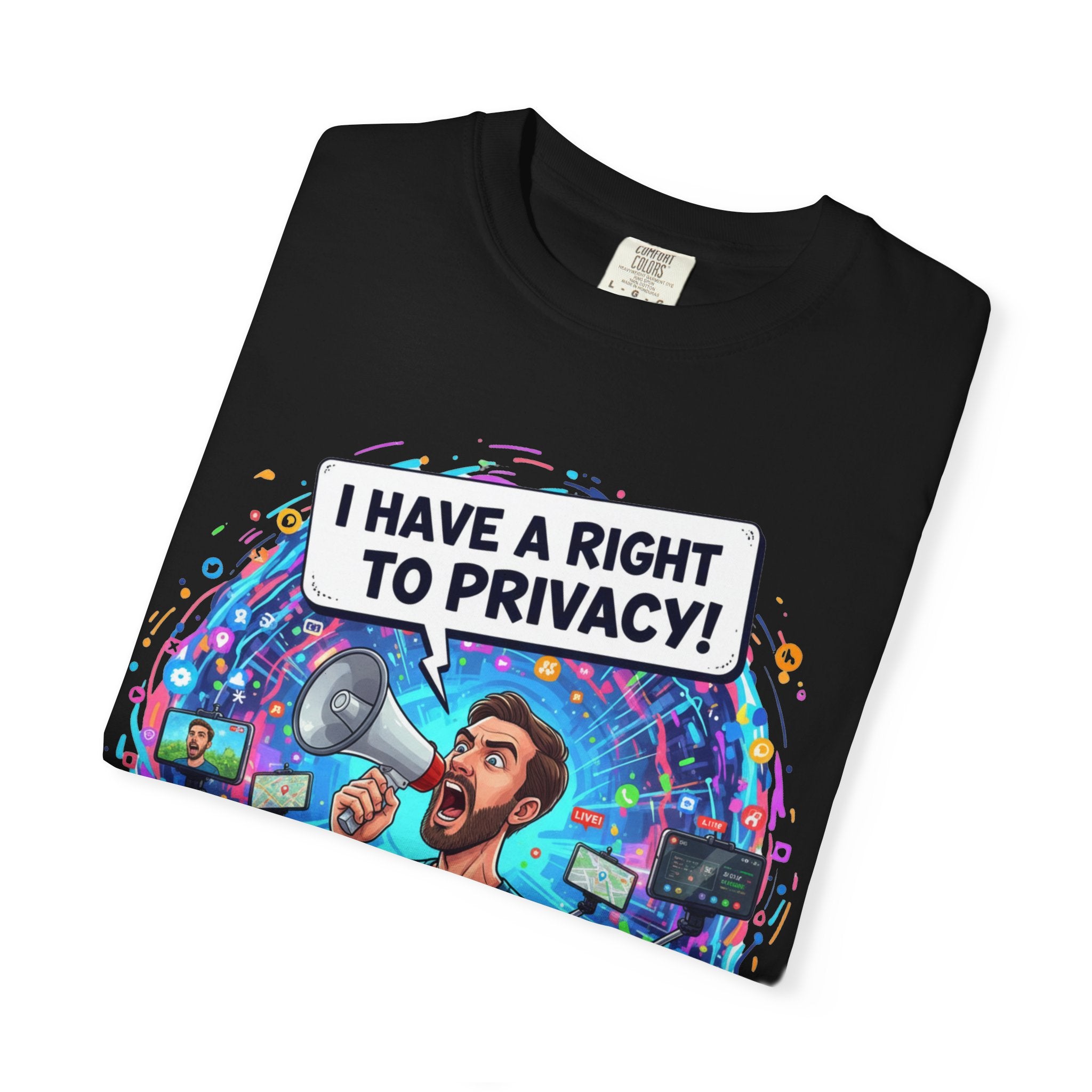 "The Right to Privacy"  Unisex Garment-Dyed T-shirt
