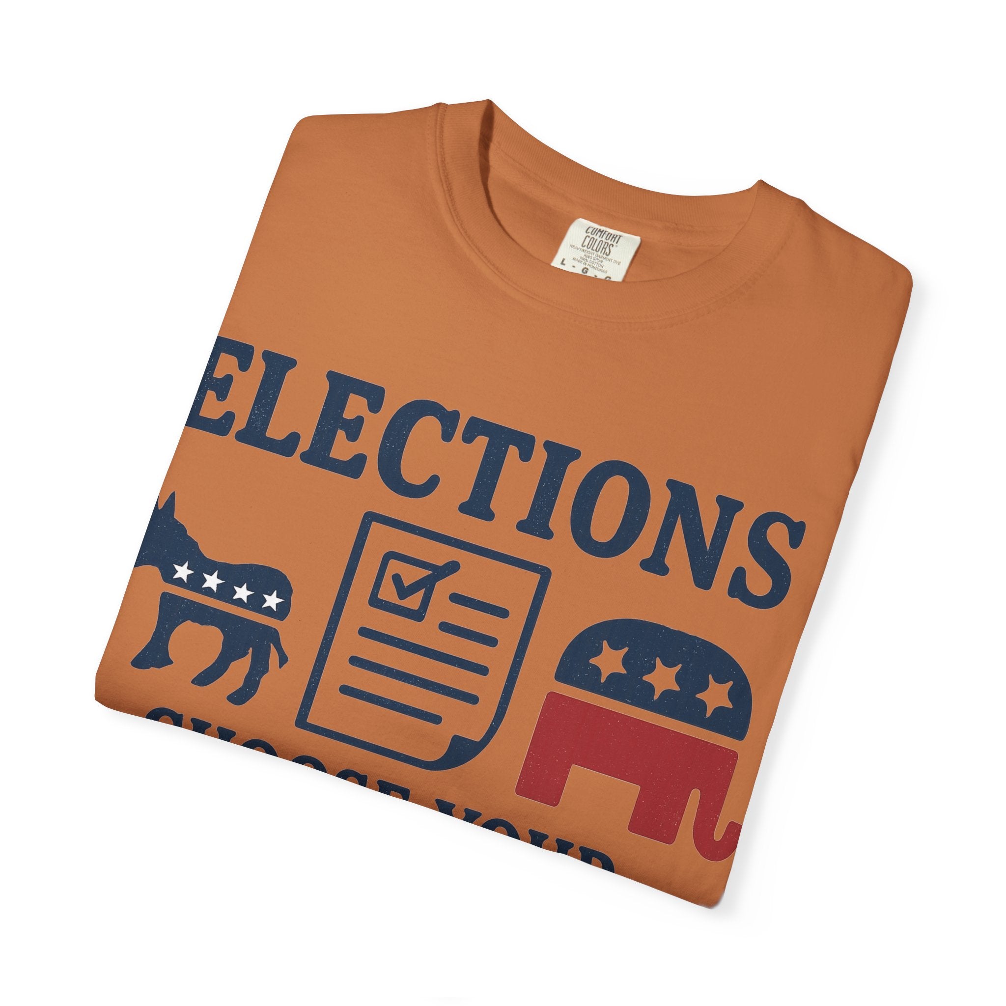 "Voting for the Best" Unisex Garment-Dyed T-shirt