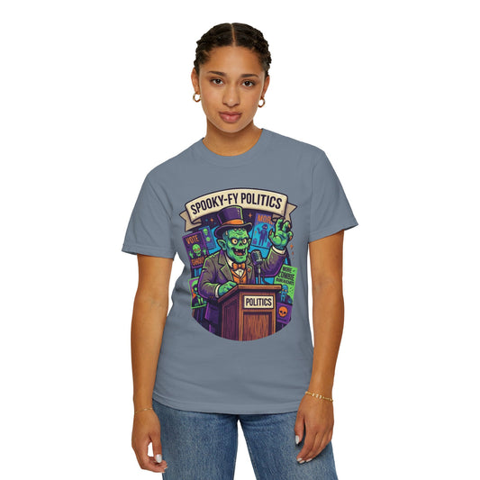 Color: Blue Jean | Spooky-Fy Politics Unisex Garment-Dyed Tee