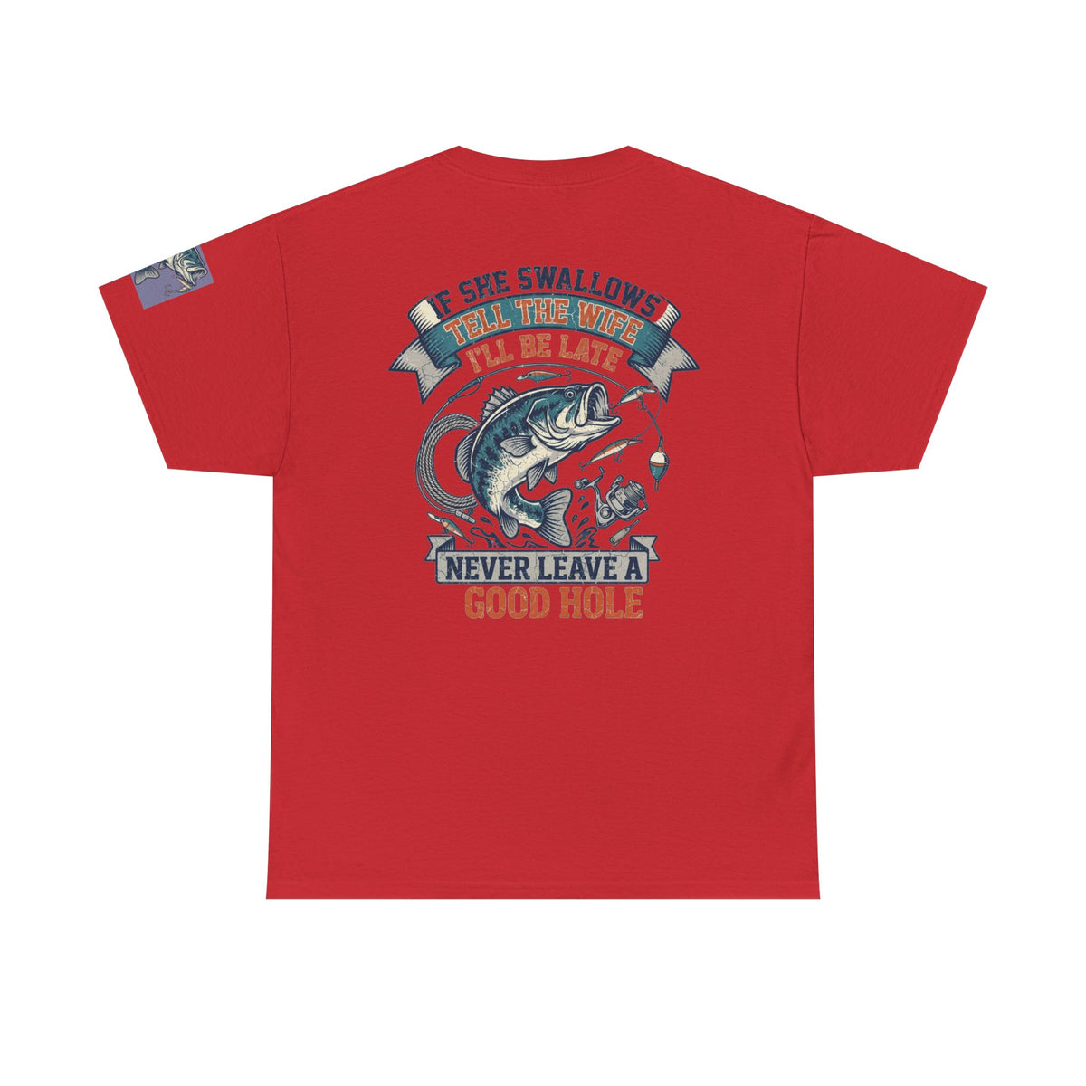 Color: Red | Never Leave A Good Hole Premium Graphic Tee