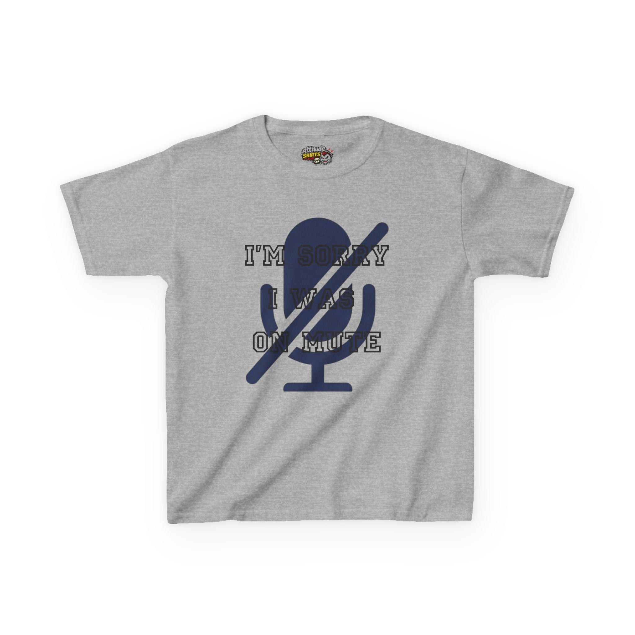 "I'm Sorry I Was On Mute" Kids Tee