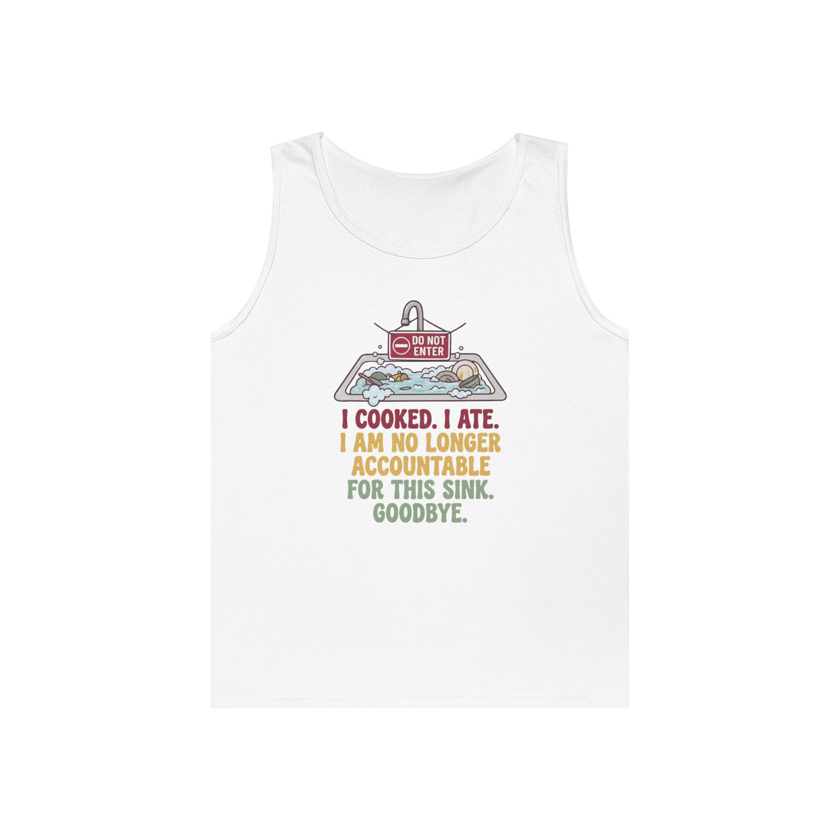 "I Cooked I Ate" Tank Top