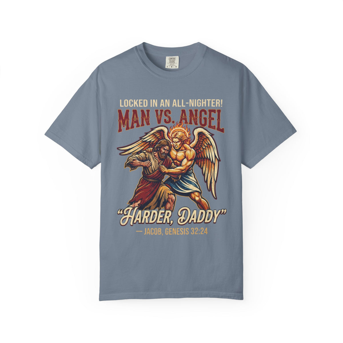 Color: Blue Jean | Good Book Series Man vs Angel Unisex Garment-Dyed Tee
