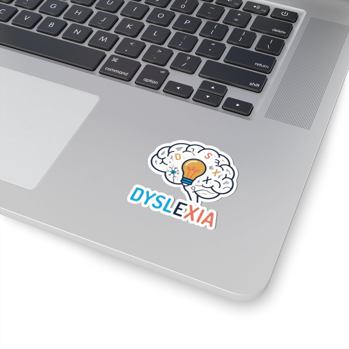"I May Not Be Sexy But I'm Dyslexia" Sticker